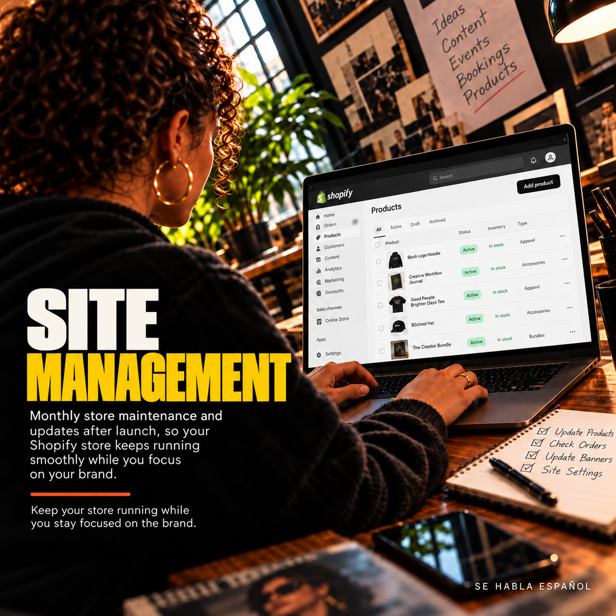 BSchoolForTheBlock Site Management product image featuring a creative entrepreneur updating a Shopify store on a laptop. Bold white and yellow typography highlights monthly store maintenance, product updates, and ongoing support, with handwritten task notes and the message “Se habla español.”