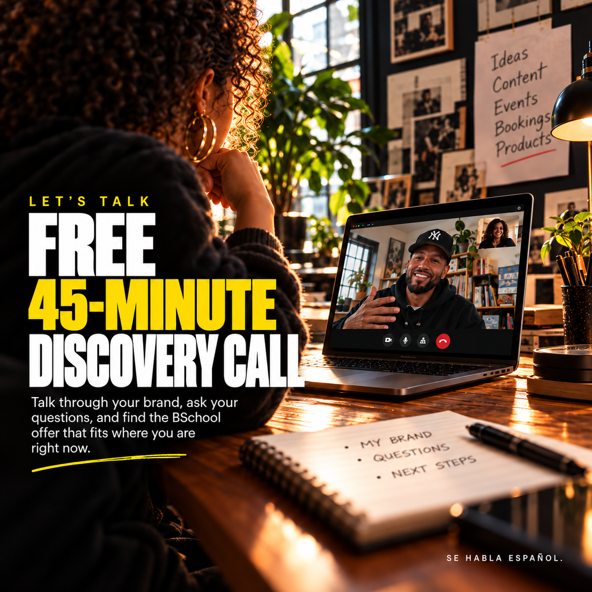 BSchoolForTheBlock Free 45-Minute Discovery Call product image featuring a creative entrepreneur on a laptop video consultation in a warmly lit workspace. Bold white and yellow typography promotes a free consultation to discuss business goals, ask questions, and explore BSchool services, with the message “Se habla español.”