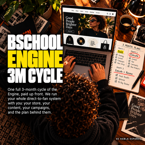 BSchoolForTheBlock Engine 3-Month Cycle product image featuring an overhead view of a creative entrepreneur working on a laptop, surrounded by a handwritten three-month strategy plan, camera gear, and business materials. Bold white and yellow typography promotes prepaid direct-to-fan management covering Shopify, content, campaigns, and strategy.